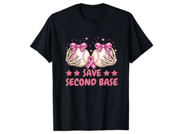 Download Save Second Base Breast Cancer T-Shirt - Premium Resources